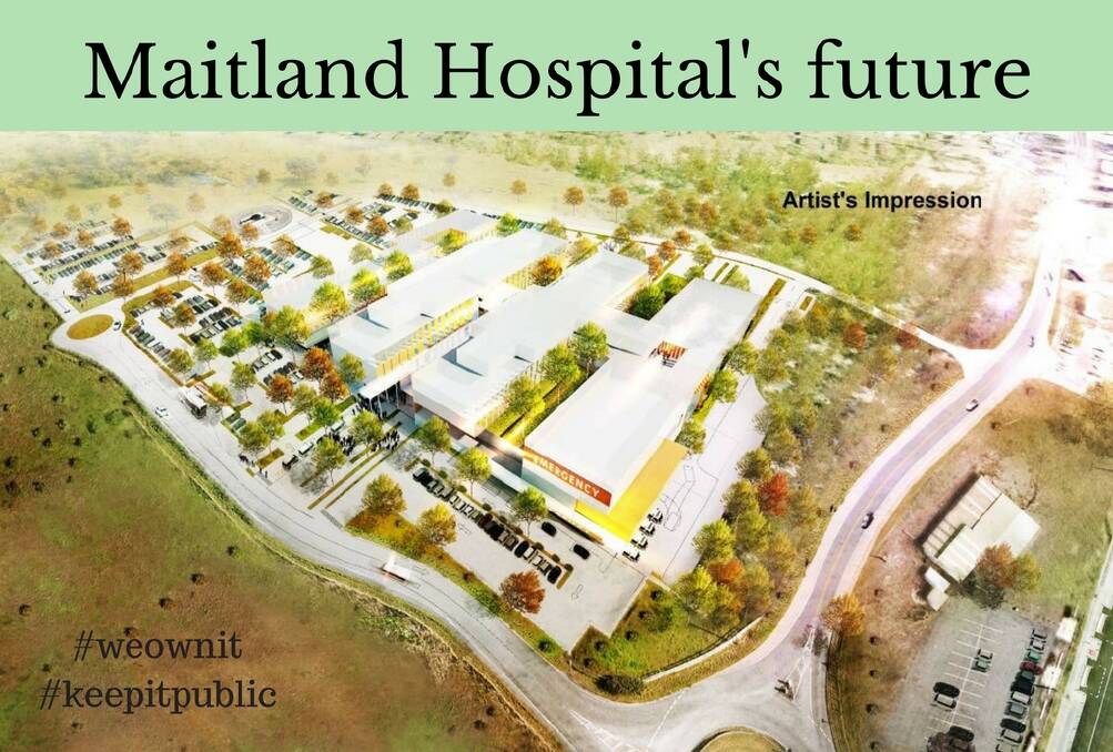 Maitland Hospital’s future: it’s time for answers