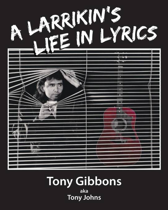 A Larrikin's Life in Lyrics can be purchased on Amazon. 