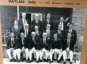 MEMORIES: Maitland Park's No.5 Penant Winners, 1973. Back row: C. Procter, E. Threlfo, B. Watson, W. Potts. Second row: R. Brown, W. Ward, G. Olive, J. Lorenz, E. Bayliss, K. Montgomery. Front row: K. Watson, L. Brazier, N. Wood (manager), W. Morison (president), T. Cotterill, A. Potts. 
