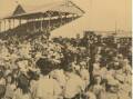 A photo of a portion of the crowd at Maitlands first speedway meeting on December 15, 1923. Picture supplied
