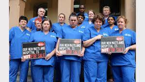 CAMPAIGN: Maitland NSW Nurses and Midwives Association members in 2014 launched a campaign that demanded answers about the new Lower Hunter hospital.