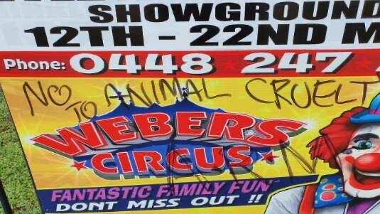 OBJECTION: 'No to animal cruelty' was one of the messages scrawled on the Webers Circus posters on display in Maitland. Picture: supplied